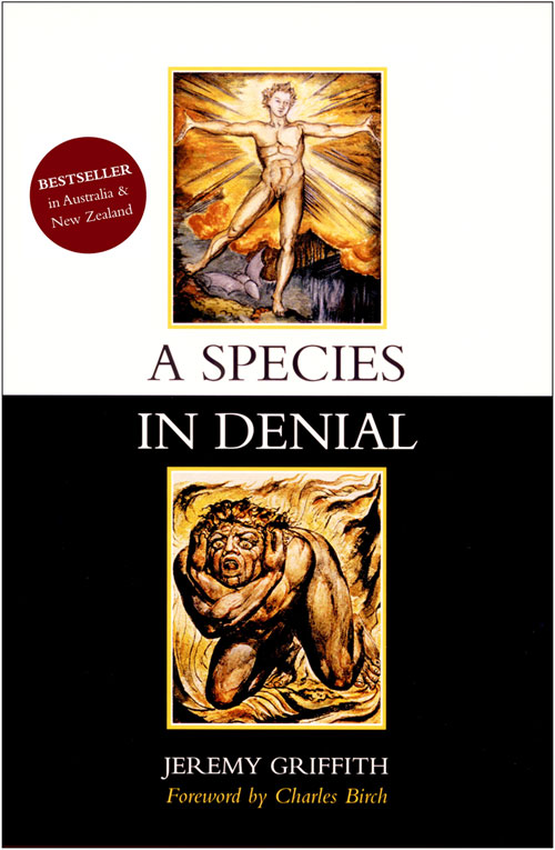 ASID by Jeremy Griffith - World Transformation Movement image A Species in Denial front cover - publication by Jeremy Griffith available from the World Transformation Movement